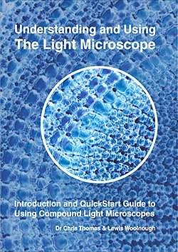 Understanding and using the light microscope